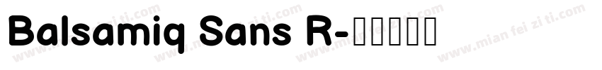 Balsamiq Sans R字体转换